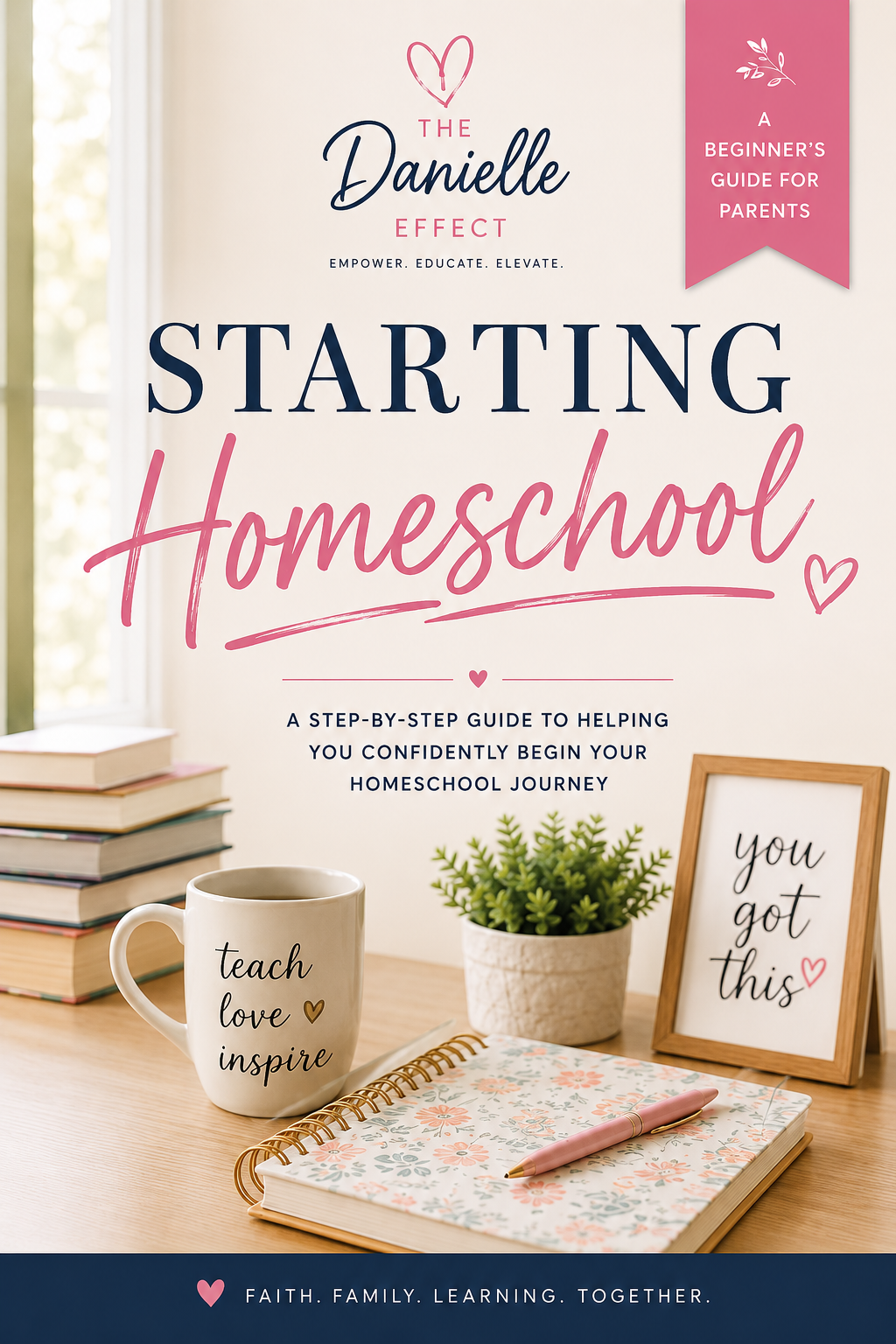 Starting Homeschool: A Beginner's Guide for Parents cover